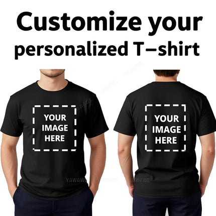 Custom Men's Tshirt Add Your Own Message Here summer t-shirt Premium Cotton Comfortable Unisex Teeshirt Personalized 4XL 5XL