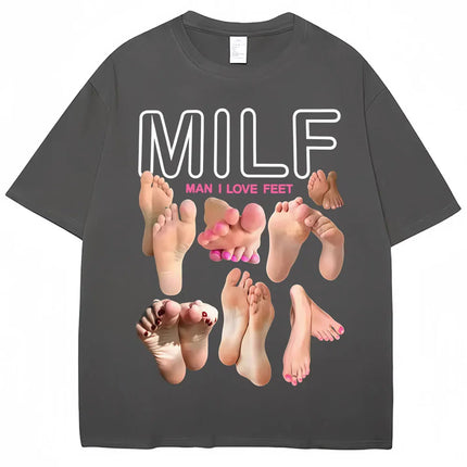 MILF Man I Love Feet Funny Meme T-Shirts Men Women Humor Fashion T Shirts Soft Cotton O-Neck Oversized Casual T Shirt Streetwear