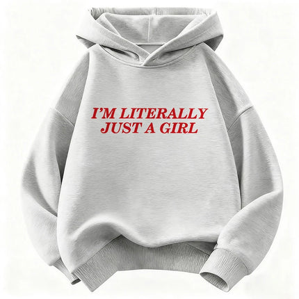 "I'm Literally Just A Girl" Letter Printed Children's Sweatshirt Cute Hoody for Boys Girls Spring Casual Hoodies