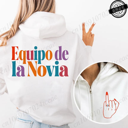 New Fashion Zipper Hoodies Women Future Bride & Tribu De La Novia Fashion Sweatshirt Spanish Girl Bachelorette Party Sportwear