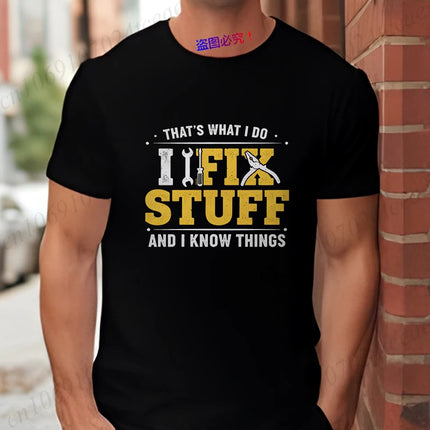 'I Fix Stuff and I Know Things' T-Shirt Men Funny Vintage Handyman Graphic Tee Short Sleeve Casual Tops Gift for Repairman