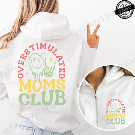 Personalized Overstimulated Moms Club Print Women Zip Up Hoodies Mother Gifts Graphic Hooded Hoodies Mama Hoody Sweatshirts