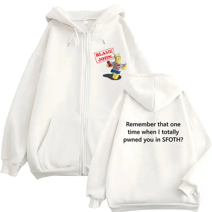 Funny Blame John Meme Zipper Hoodie Shedletsky Forsaken Fashion Autumn/Winter Sweatshirt Men Women Casual Oversized Coats Hoody