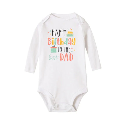 Baby Rompers Happy Birthday To The Dad Print Infant Bodysuit Boys Girls  Clothes Daddy Birthday Present Jumpsuit Toddler Outfits