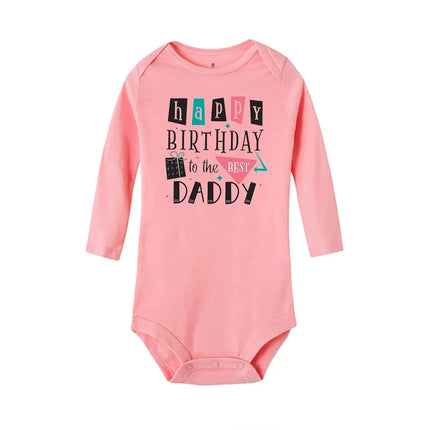 Baby Rompers Happy Birthday To The Dad Print Infant Bodysuit Boys Girls  Clothes Daddy Birthday Present Jumpsuit Toddler Outfits