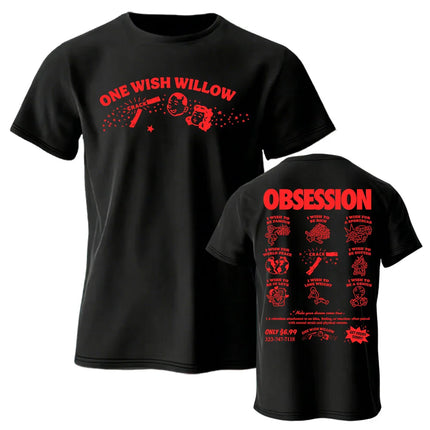 Movie Obsession One Wish Willow  T-shirt Short Sleeve Cotton Summer Casual Tshirts Unisex Streetwear Fashion Design Graphic Tees