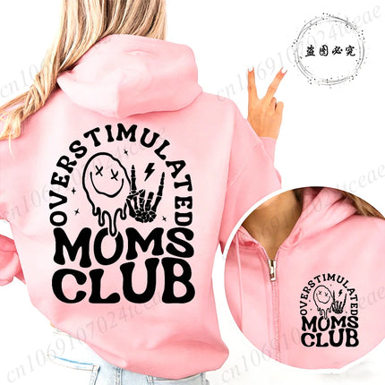 Personalized Overstimulated Moms Club Print Women Zip Up Hoodies Mother Gifts Graphic Hooded Hoodies Mama Hoody Sweatshirts