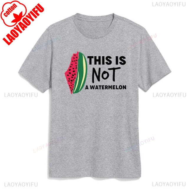 This Is Not A Watermelon T-Shirt Palestine Collection Palestine Flag Shirt Men Women Unisex Cotton Tops Peaceful Sweatshirt