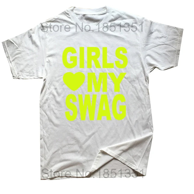 GIRLS LOVE MY SWAG Funny Vintage Summer Men's Novelty Streetwear T-Shirt Women Casual Streetwear female Top Tee