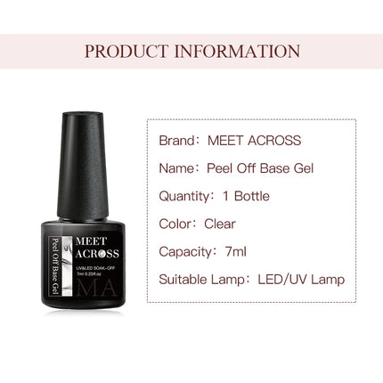 7ml MEET ACROSS Peel Off Base Gel Clear Primer UV Gel Nail Polish Base Gel Semi Permanent Air Dry Gel For Protect Care Art Glue