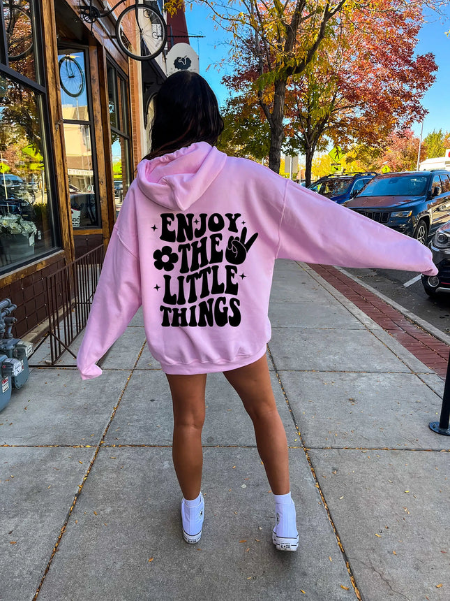 Funny Enjoy The Little Things Hoodie, Cute Positive Sayings Sweatshirt For Strong Women, Inspirational Quotes Pullover Tops