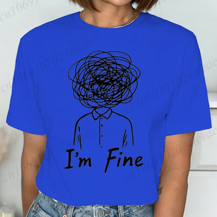 New Harajuku Funny I'm Fine Printed T Shirt Fashion Women T Shirt Tops Short Sleeves Black White T-shirt Ladies Casual Tees Top