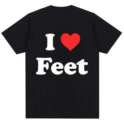 Funny I Love Feet Graphic Print T Shirt Men Women Humor Joke Quote T-shirts Oversized 100% Cotton Casual O-Neck Tees Streetwear