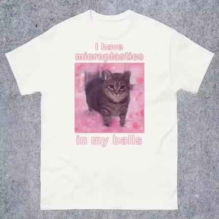 I Have Microplastics in My Balls Funny Cat Meme Haikyuu Men Clothing Short Sleeve Round Neck Printing Pullover T-shirt 50265