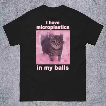 I Have Microplastics in My Balls Funny Cat Meme Haikyuu Men Clothing Short Sleeve Round Neck Printing Pullover T-shirt 50265