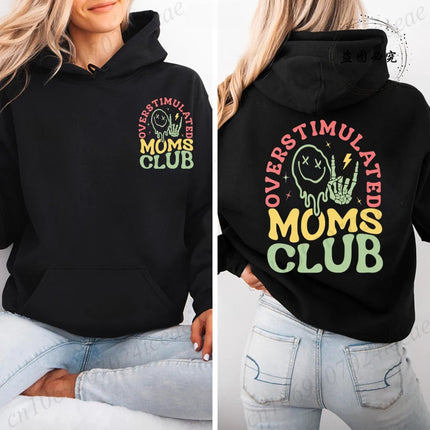 Hoodies for Women Overstimulated Moms Club Design Sweatshirts Women Clothes Comfortable Pocket Pullovers Graphic Mother Gifts