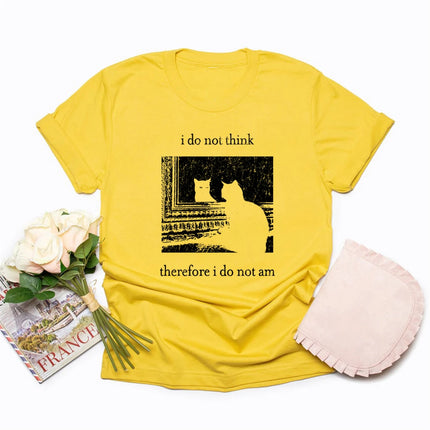 I Do Not Think Therefore I Do Not Am T-shirt Funny Cat Shirt Grunge T-shirt Vintage Unisex T-Shirts Goth Shirt Streetwear Tops
