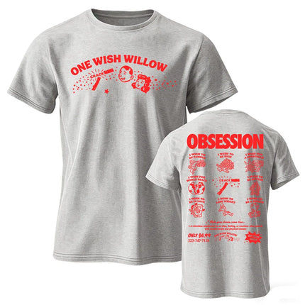 Movie Obsession One Wish Willow  T-shirt Short Sleeve Cotton Summer Casual Tshirts Unisex Streetwear Fashion Design Graphic Tees