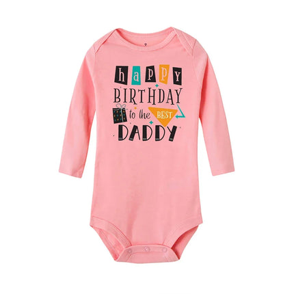 Baby Rompers Happy Birthday To The Dad Print Infant Bodysuit Boys Girls  Clothes Daddy Birthday Present Jumpsuit Toddler Outfits