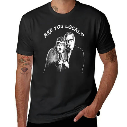 Are You Local? The League Of Gentlemen T-Shirt summer tops shirts graphic tees t shirt men