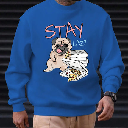 2025 Men's Sweatshirt "STAY LAZY" Pug & Pizza Graphic Chill Streetwear Trendy Soft Relaxed Funny Comfortable Daily Pullover