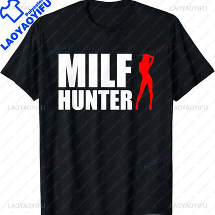 MILF Hunter | Funny Adult Humor Joke for Men Who Love Milfs T-Shirt Men Clothing Tops Graphic T Shirts  Camisetas Streetwear