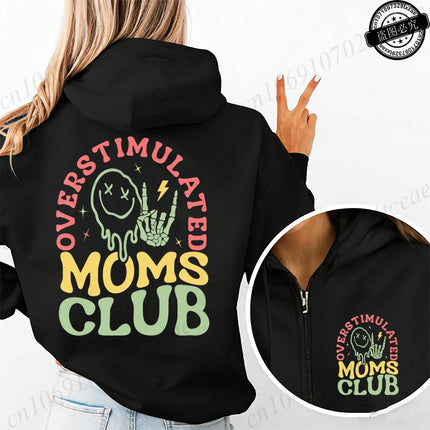 Personalized Overstimulated Moms Club Print Women Zip Up Hoodies Mother Gifts Graphic Hooded Hoodies Mama Hoody Sweatshirts