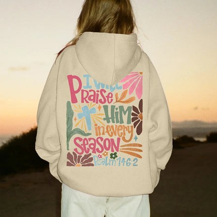 I Will Praise Him In Every Season  Printed Hoody Women Hip Hop Autumn Hoodies Pocket Fleece Streetwear Y2K Casual Soft Hoodie