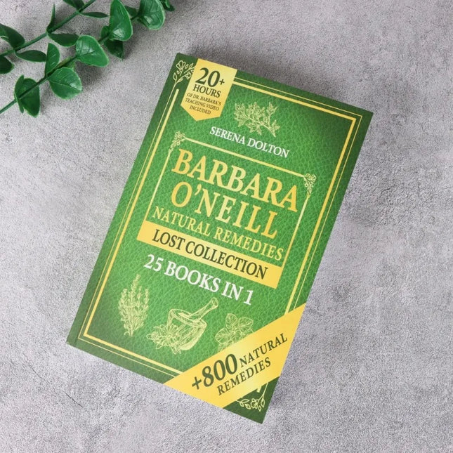 Herbal Remedies Complete Collection: Self-Healing Recipes, Lost Secrets, for Discovering Well-Being, Toxic-Free Lifestyle
