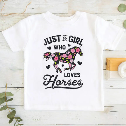 Just A Girl Who Loves Horses Print Kids T-shirt Toddler Short Sleeve Shirt Girls Cute Casual Clothes Children Summer Tee