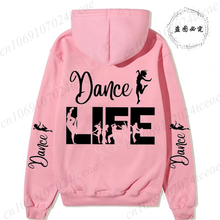 Dance Life Print Hoodies for Women Ulzzang Grunge Y2k Aesthetic Shirt Autumn Winter Pullover Hoodies Dancing Graphic Streetwear