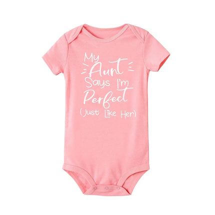 My Aunt Says I'm Perfect Letter Printed Infant Toddler Jumpsuit Summer Newborn Bodysuits Funny Auntie Baby Clothes Shower Gifts