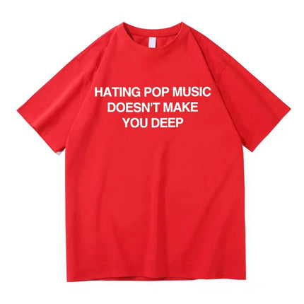 Addison Rae Hating Pop Music Doesn't Make You Deep T Shirt Men/Women New Album Addison T-Shirt High Quality Cotton Tees Shirts