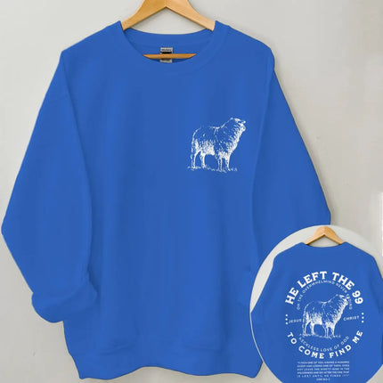 Faith-Based Gift Sweatshirt Christian Gift "He Left The 99" Sheep Graphic Pullover Perfect for Easter Bible Verse Crewneck Tops