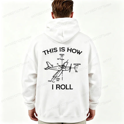 Funny Aviation This Is How I Roll Hoodies for Women Men Women Aviation Quote Graphic Sweatshirts Casual Sportwear Pilot Gift