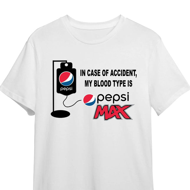 2026 Summer My Blood Type Pepsi Max T-Shirt in Case of An Accident My Blood Type Is Pepsi Max Funny Great for Any Pepsi T-shirt