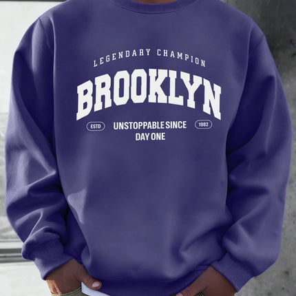 Brooklyn Unstoppable Since Day One Printed Man Sweatshirt Soft Warm Fashion Pullover Fleece Loose Long Sleeve Autumn Sportswear