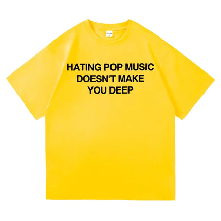 Addison Rae Hating Pop Music Doesn't Make You Deep T Shirt Men/Women New Album Addison T-Shirt High Quality Cotton Tees Shirts