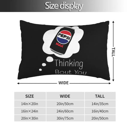 Thinking Bout You Pepsi Max Rectangle Pillowcase Cushion Cover Decorative Bedroom Bed Home Comfort Throw Pillow