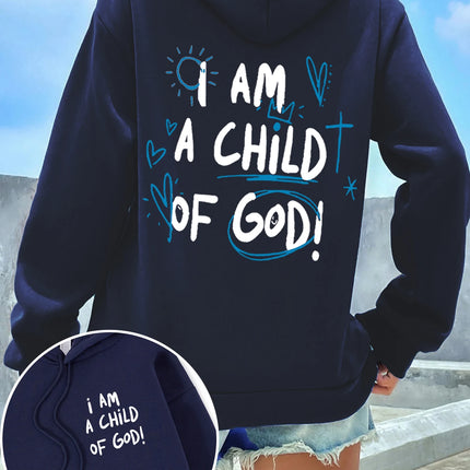 I Am A Child Of God Women Hoodie Street Casual Hooded Cartoons fur-liner Woman Hoodies S-XXL Pullover Clothing