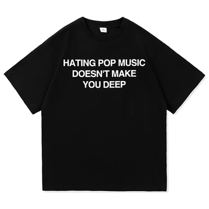 Addison Rae Hating Pop Music Doesn't Make You Deep T Shirt Men/Women New Album Addison T-Shirt High Quality Cotton Tees Shirts