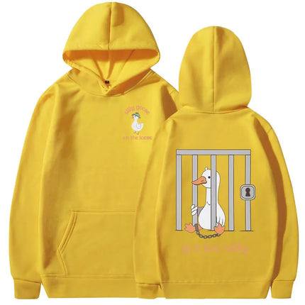 Silly Goose on The Loose Hoodies Got Too Silly Funny Meme Hooded Sweatshirts Men's Women Clothing Casual Long Sleeves Pullovers