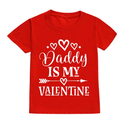 Daddy and Mommy's Valentine Print Kids T-Shirt Child Red Shirts Tops Boys Girls T-Shirt Valentine's Day Party Gifts Casual Clothes