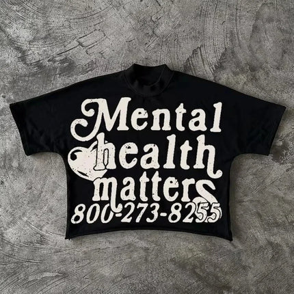 Mental Health Matters Graphics Cropped T-Shirts Men Y2K Short Sleeves Vintage T-Shirt Streetwear Women Tops