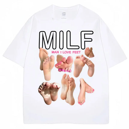 MILF Man I Love Feet Funny Meme T-Shirts Men Women Humor Fashion T Shirts Soft Cotton O-Neck Oversized Casual T Shirt Streetwear