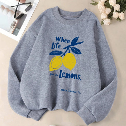 When Life Gives You Lemons Make Limoncello Prints Women Pullover Autumn O-Neck Sweatshirt Hip Hop Clothes Fleece Casual Tops