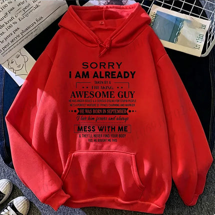 Sorry I Am Already Taken By A Freaking Awesome Guy Husband Couple Hoodies Fashion Funny Husband and Wife Hooded Sweatshirts Gift