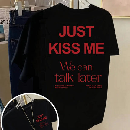 KISS ME We Can Talk Later Print Tshirt Short Sleeve Crew Neck Casual Top for Summer Spring Women'S Clothing
