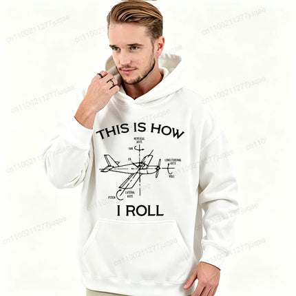 Funny Aviation This Is How I Roll Hoodies for Women Men Women Aviation Quote Graphic Sweatshirts Casual Sportwear Pilot Gift
