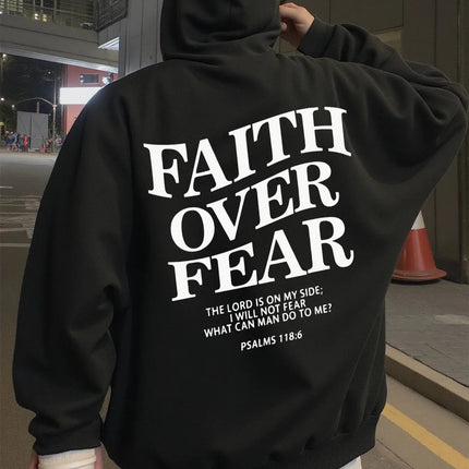 2025 New Hoodie for Men Women Street Wear Faith Over Fear Design Graphic Hoodies Wearing in Spring Autumn and Winter Sweatshirt